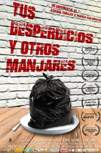 Tus desperdicios y otros manjares